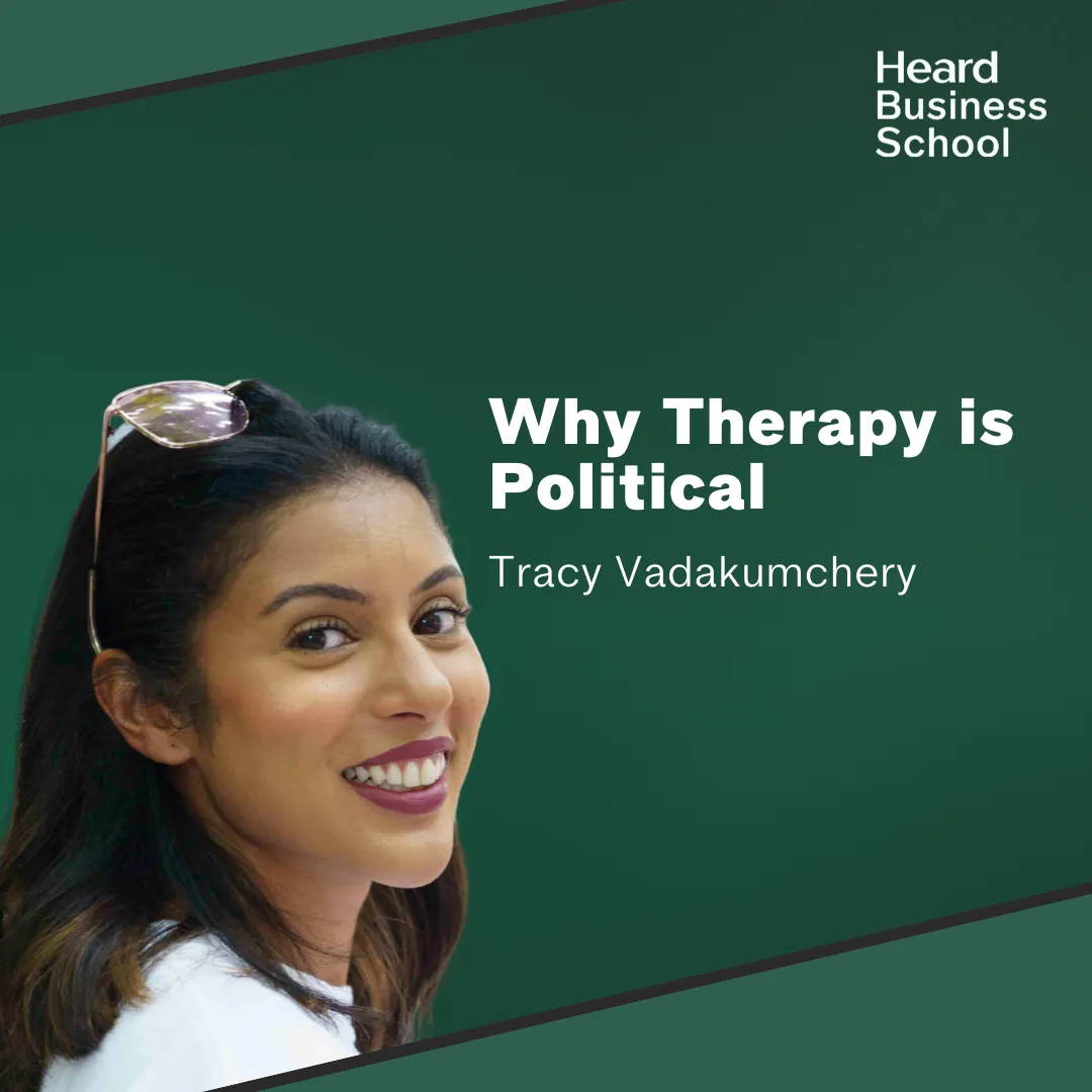 Why Therapy is Political with Tracy Vadakumchery